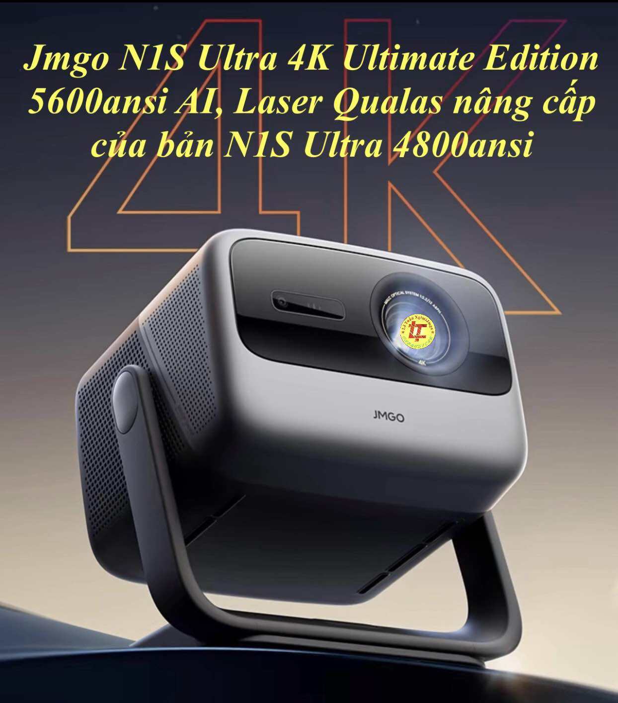 Máy Chiếu JMGO N1S ULTRA Ultimate Edition 5600ansi nâng cấp của N1S Ultra 4800ansi 0984651088 tư vấn