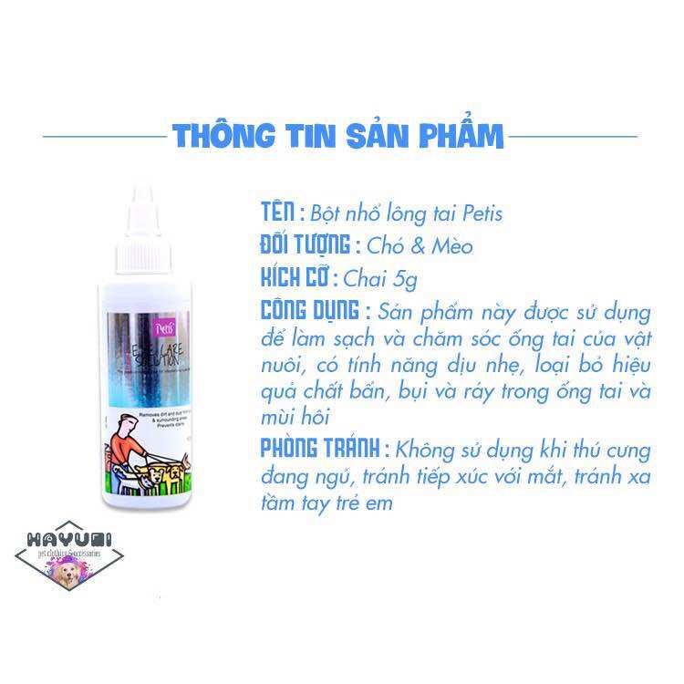 BỘT NHỔ LÔNG TAI CHÓ MÈO PETIS