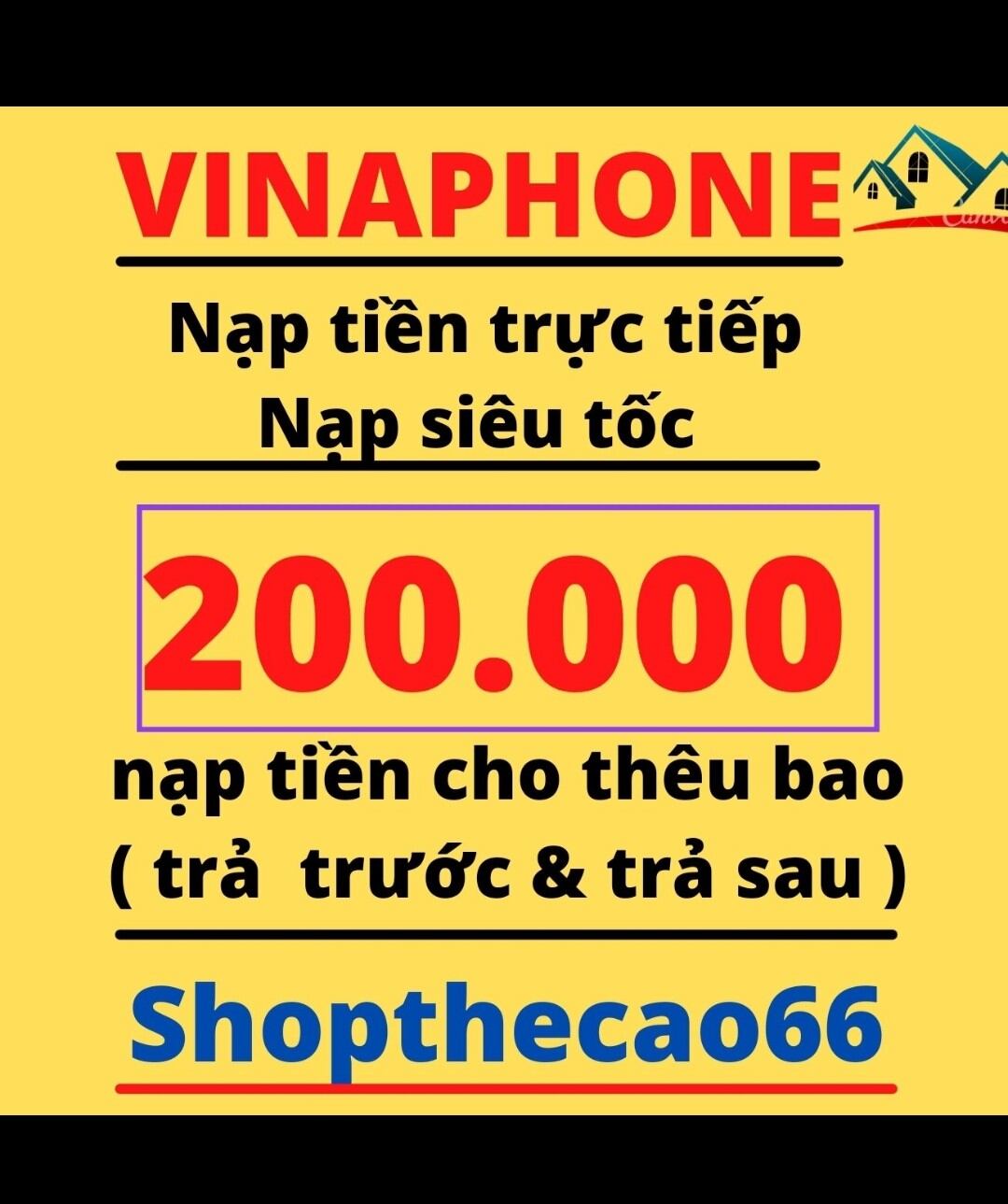 Nạp thẻ Vinaphone 200.000 - có nhận khuyến mãi từ nhà mạng