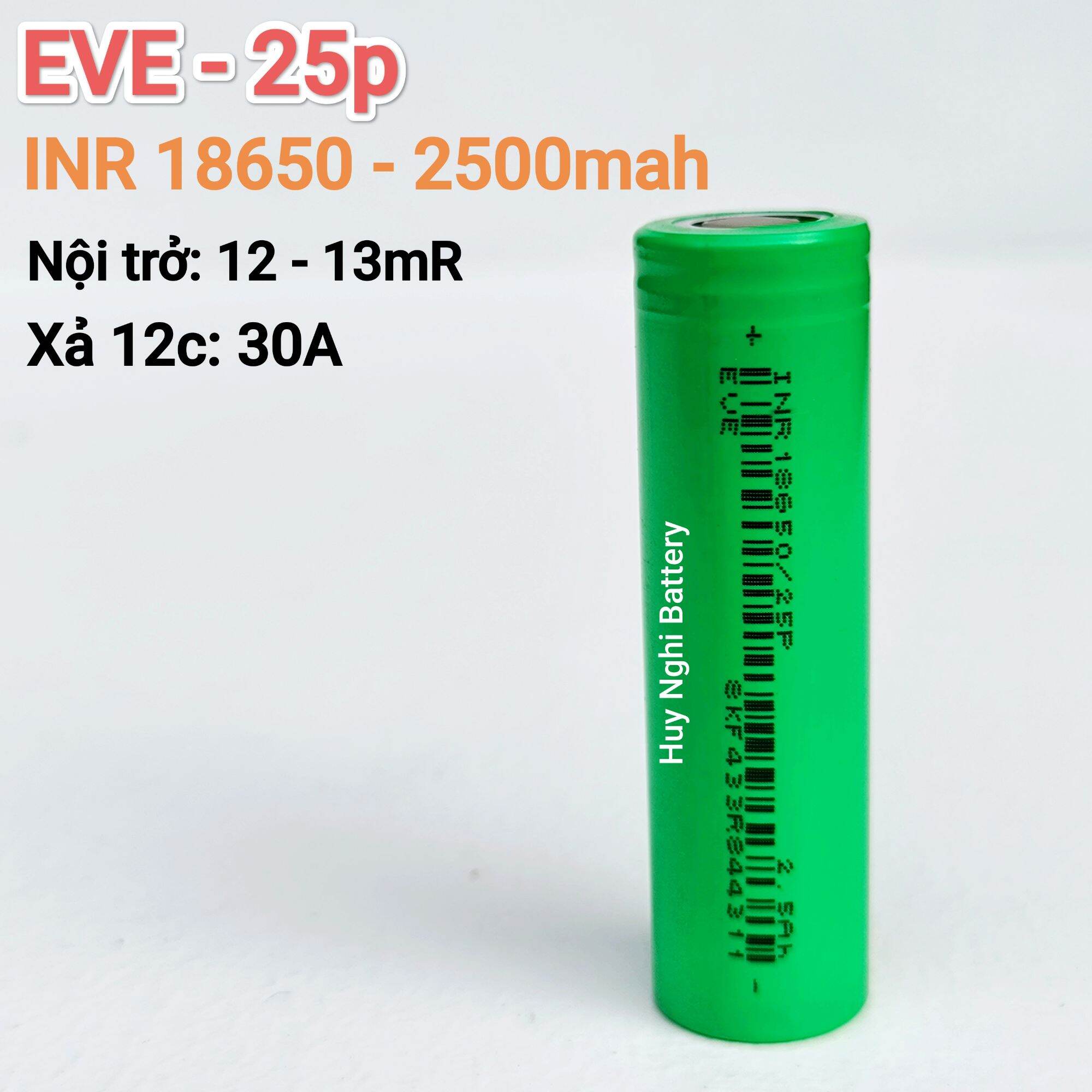 Pin 18650 EVE 25P Mới  - Dung lượng 2500mah Xả 30a