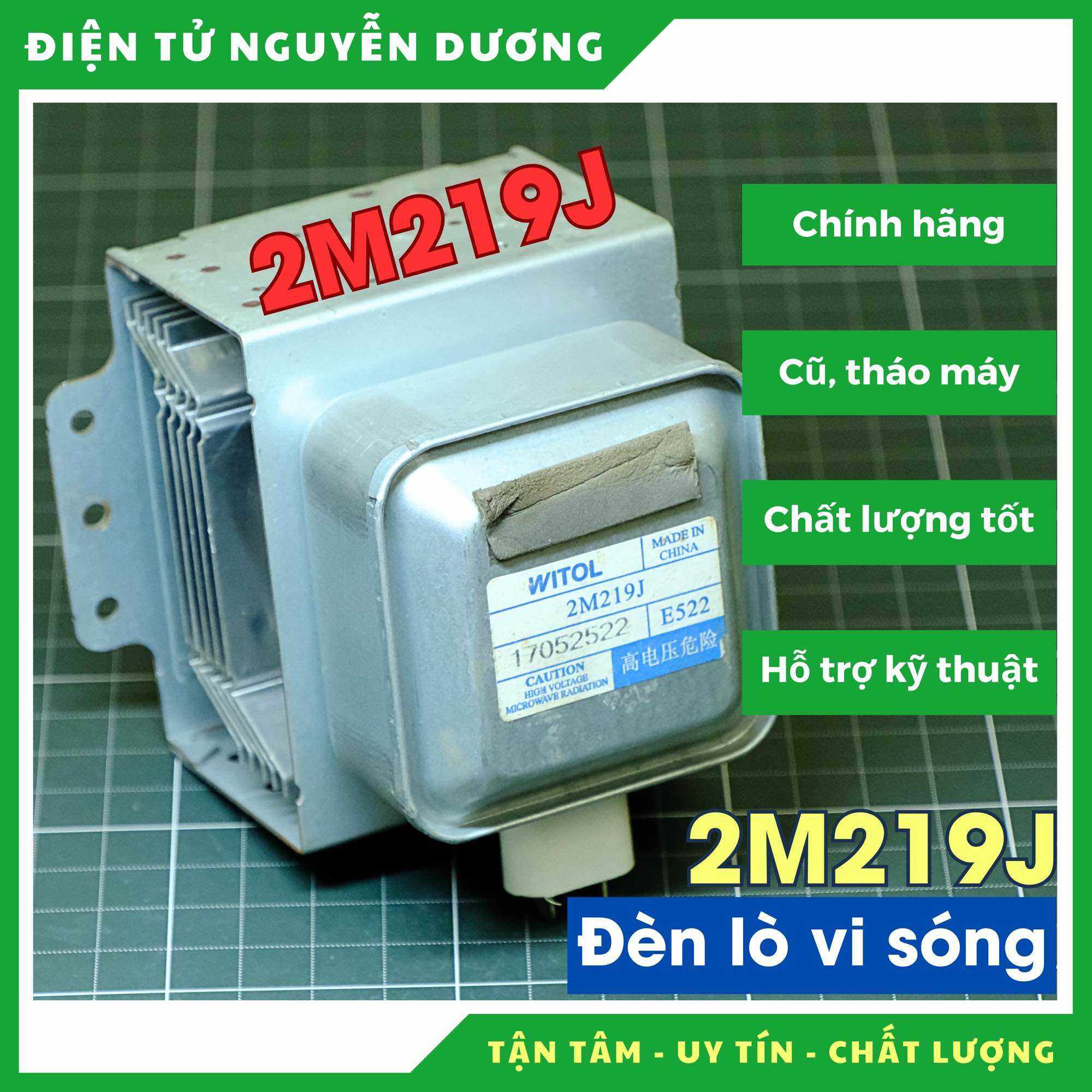 Đèn viba / cao áp lò vi sóng 2M219J E522 chính hãng Witol tháo máy, loại đẹp gần như mới tinh, đèn lò vi sóng, đèn vi ba, đèn cao tần lo vi sóng, đèn phát sóng cao tần lò vi sóng, đèn phóng cao tần lò vi sóng, đèn lò vi sóng