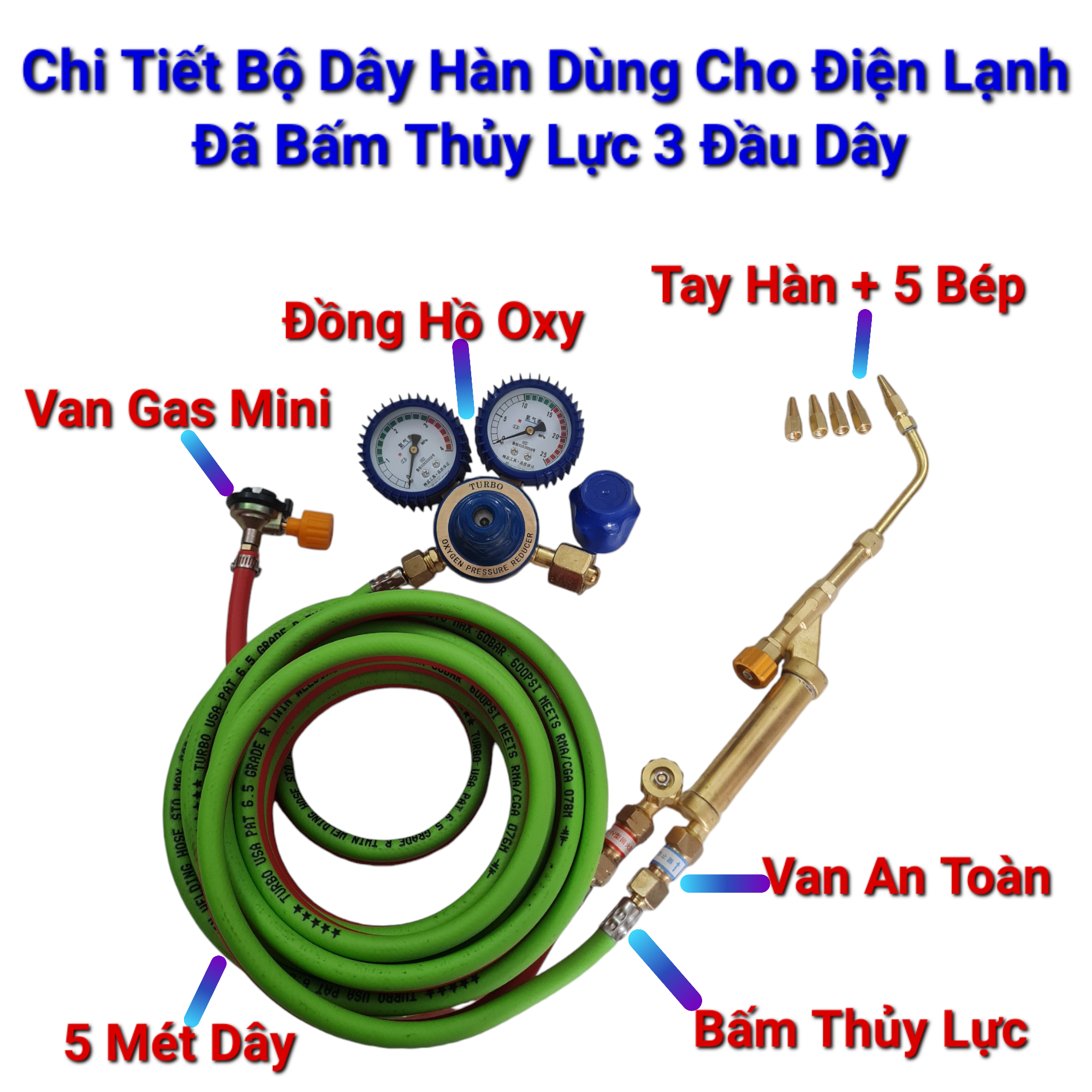 Bộ dây hàn gió đá Oxy_Gas ( Điện lạnh )
