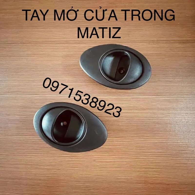 Tay mở cửa trong matiz 3 spark 2006-2010