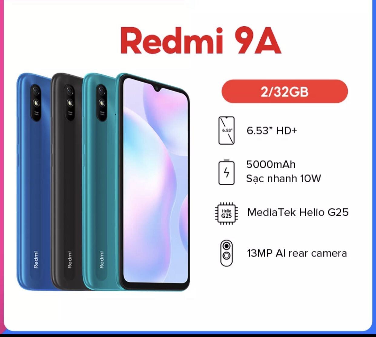 Điện thoại Xiaomi Redmi 9A(2/32gb) hàng chính hãng