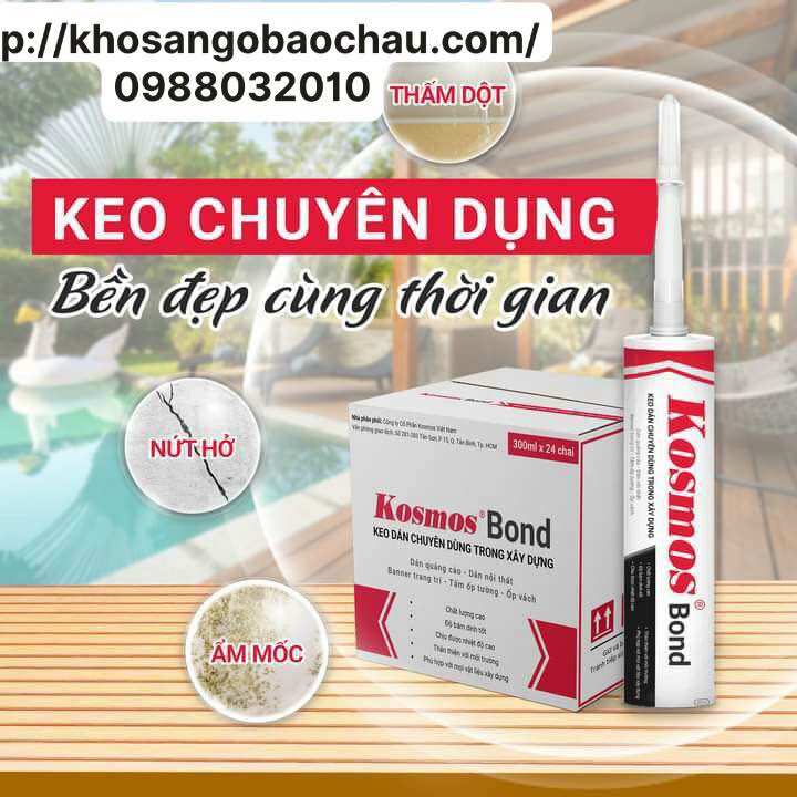 Keo dán kosmos bond- chuyên dụng trong ngành xây dựng