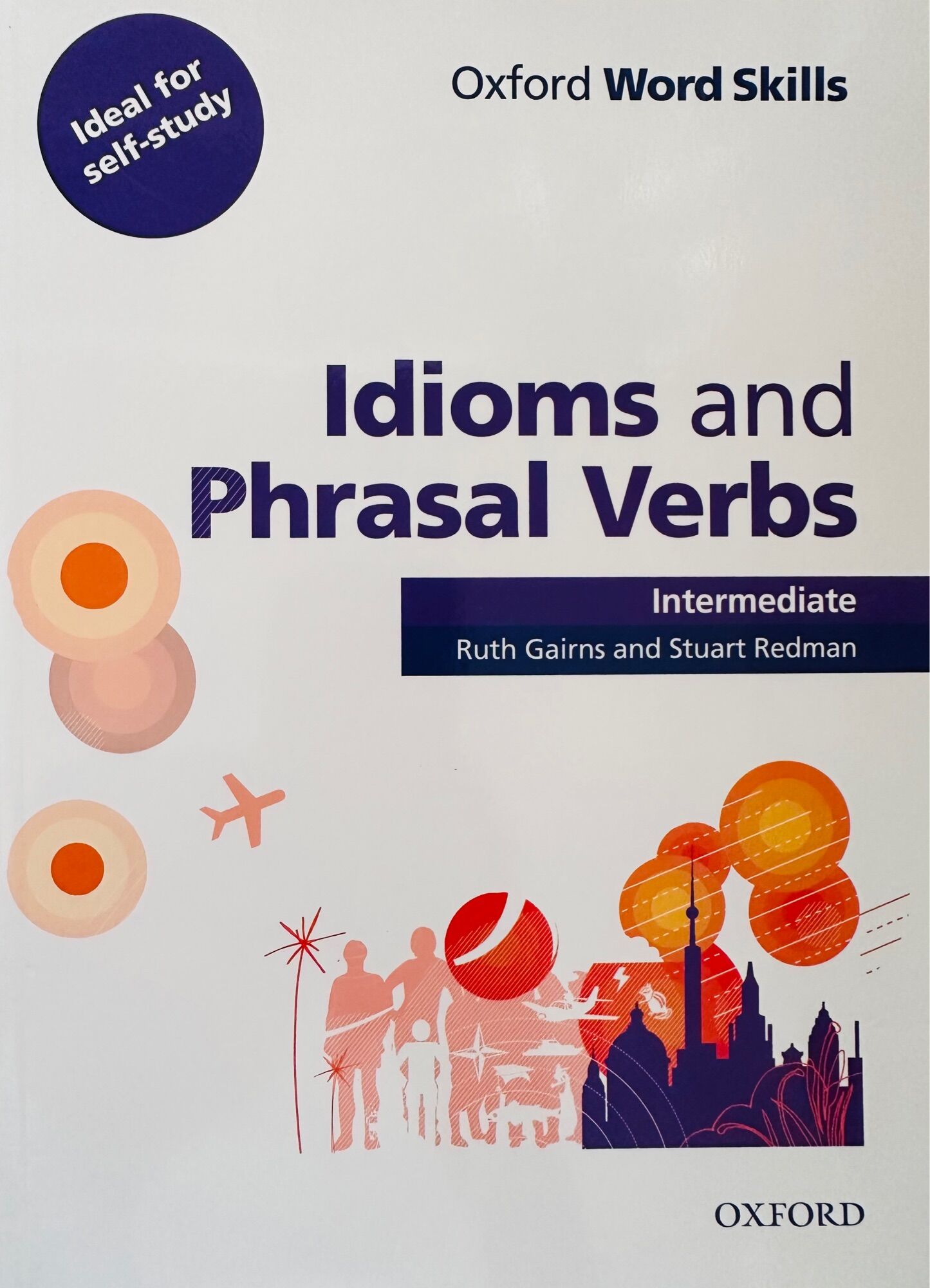 Oxford - Idioms and Phrasal Verbs Intermediate