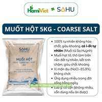 Muối hột Sahu được làm từ 100% muối biển sạch tự nhiên làm theo phương pháp truyền thống