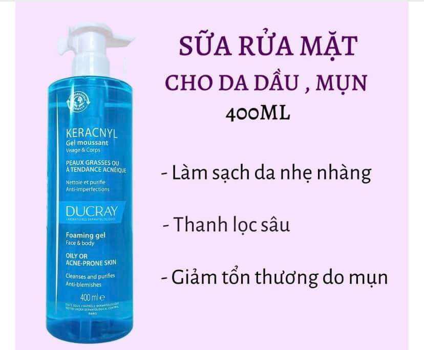Sữa rửa mặt Ducray Keracnyl Gel Moussant dành cho da dầu mụn