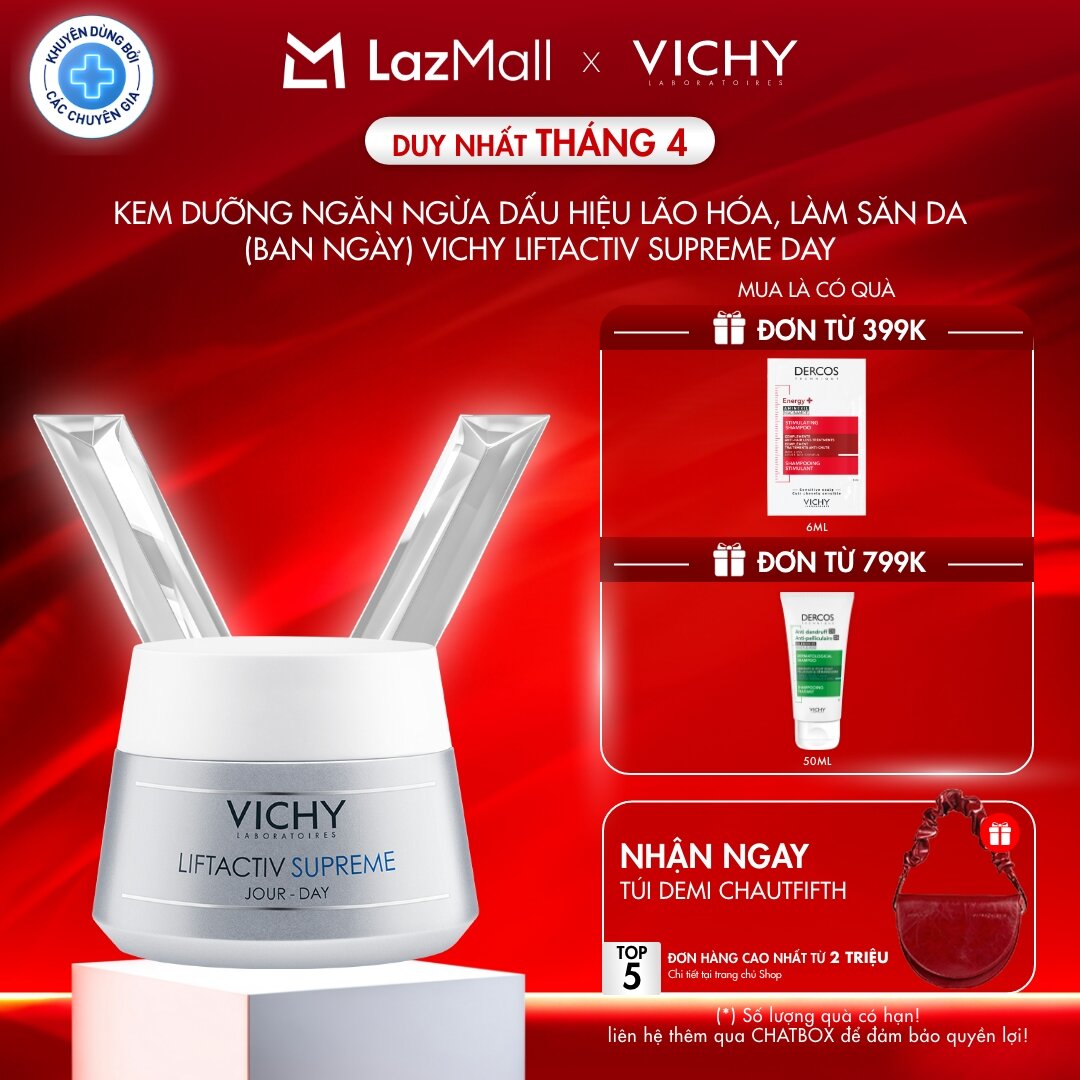 Kem dưỡng ngăn ngừa dấu hiệu lão hóa, làm săn da (ban ngày) Vichy Liftactiv Supreme Day