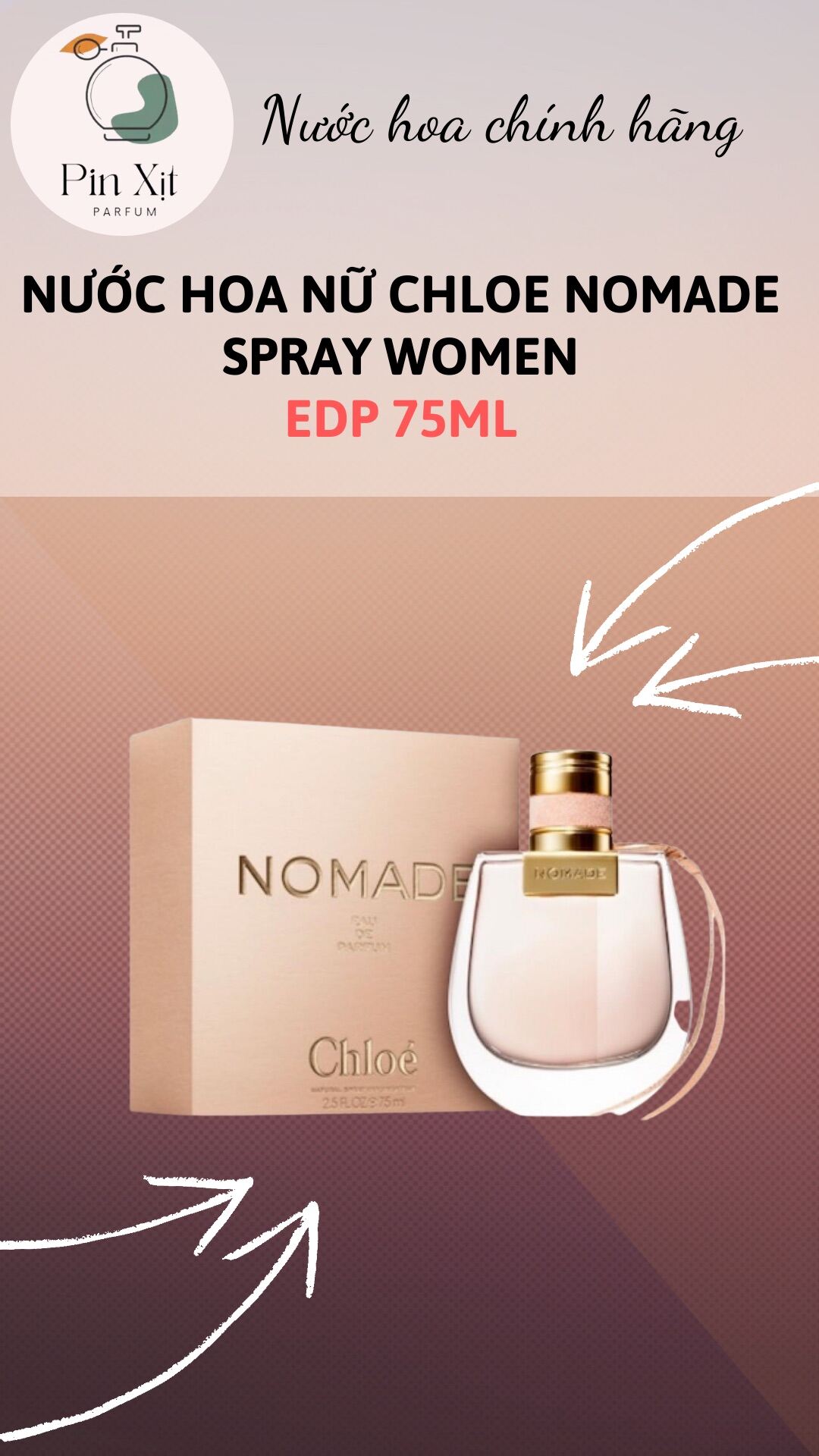 Nước hoa nữ Chloé Nomade Spray Women EDP 75ml