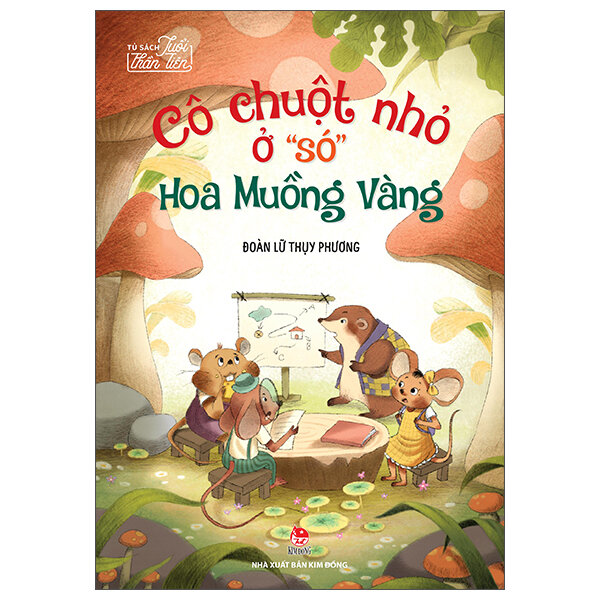 Cuốn sách - Cô chuột nhỏ ở "só" Hoa Muồng Vàng