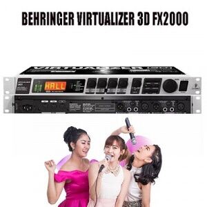 EFFECT RỜI BEHRINGER FX2000 -HIỆU ỨNG 3D CHUYÊN NGHIỆP CHO AE SHOW SỰ KIỆN