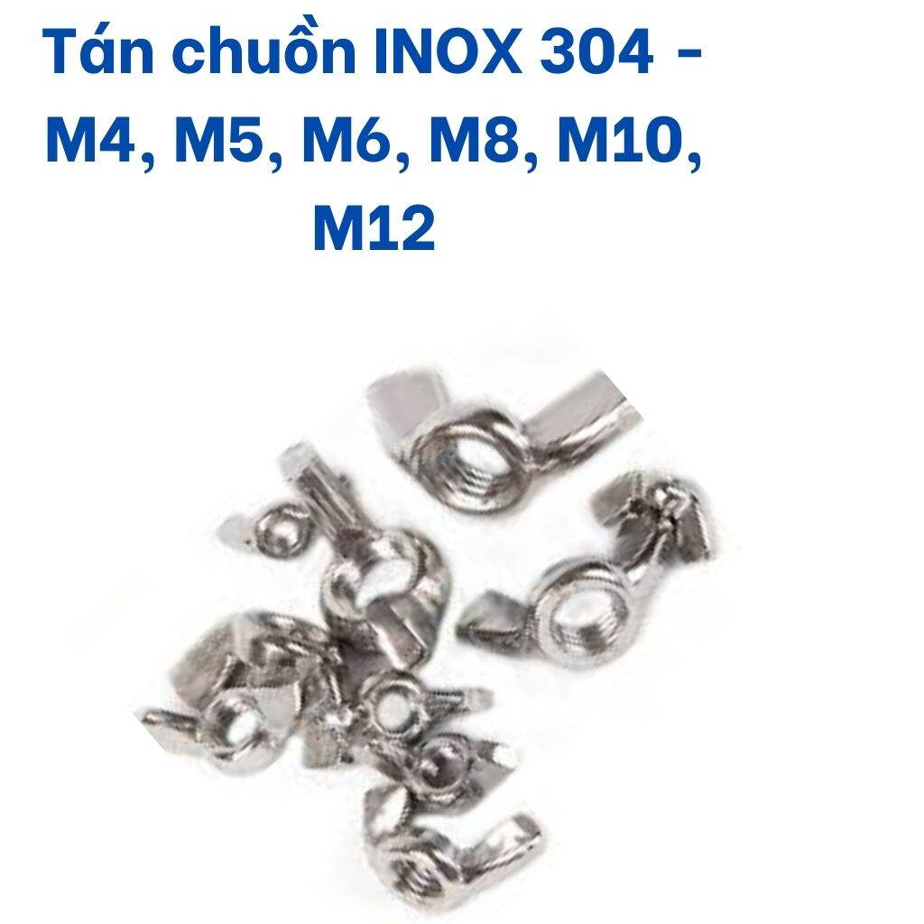 5 con Tán Cánh chuồn Inox M6 M8 M10 M12