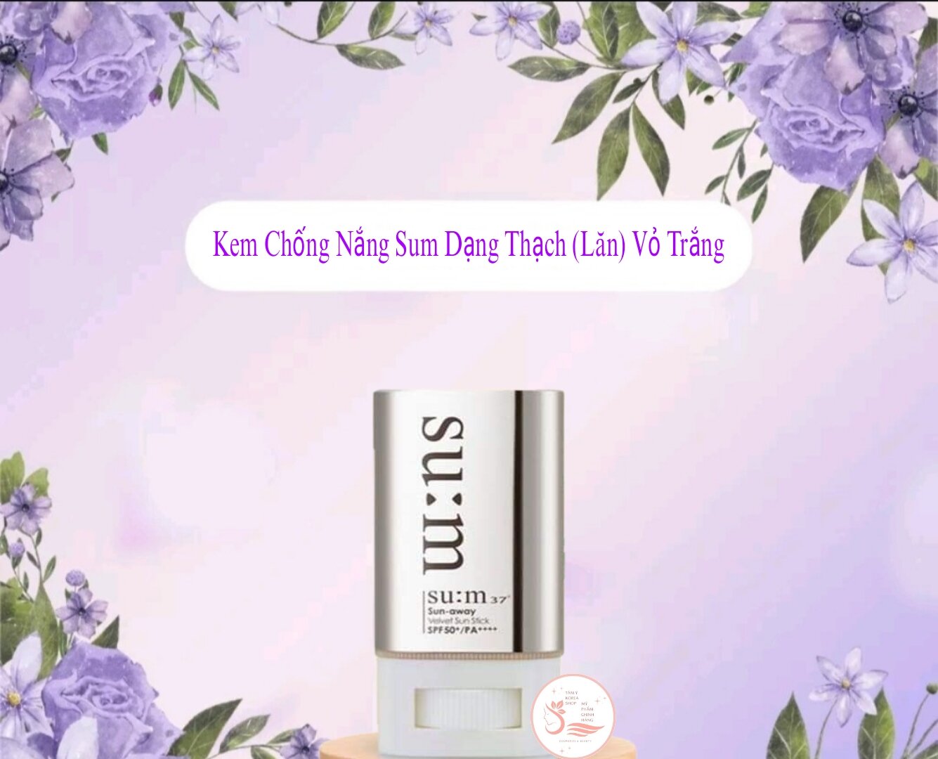 Kem Chống Nắng Sum Thạch Trắng Dạng Lăn Nâng Tone Trắng Hồng Chống Trôi Tuyệt Đối