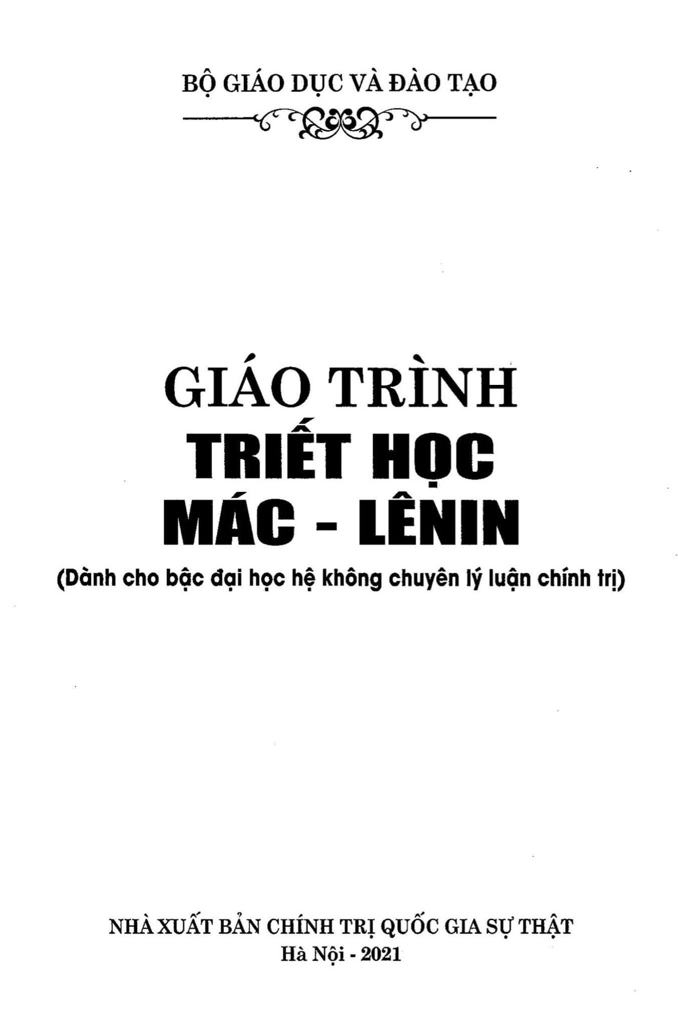 Triết học Mác Lên nin-2021 (dành cho bậc đại học hệ không chuyên lý luận chính trị)
