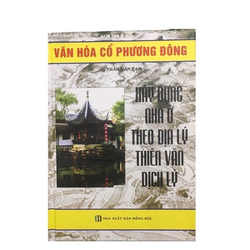 Sách.__.xây dựng nhà ở theo địa lý thiên văn dịch lý