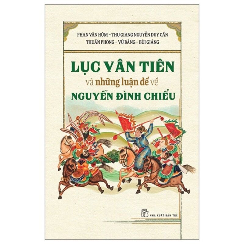 Sách - lục vân tiên và những luận đề về nguyễn đình chiểu