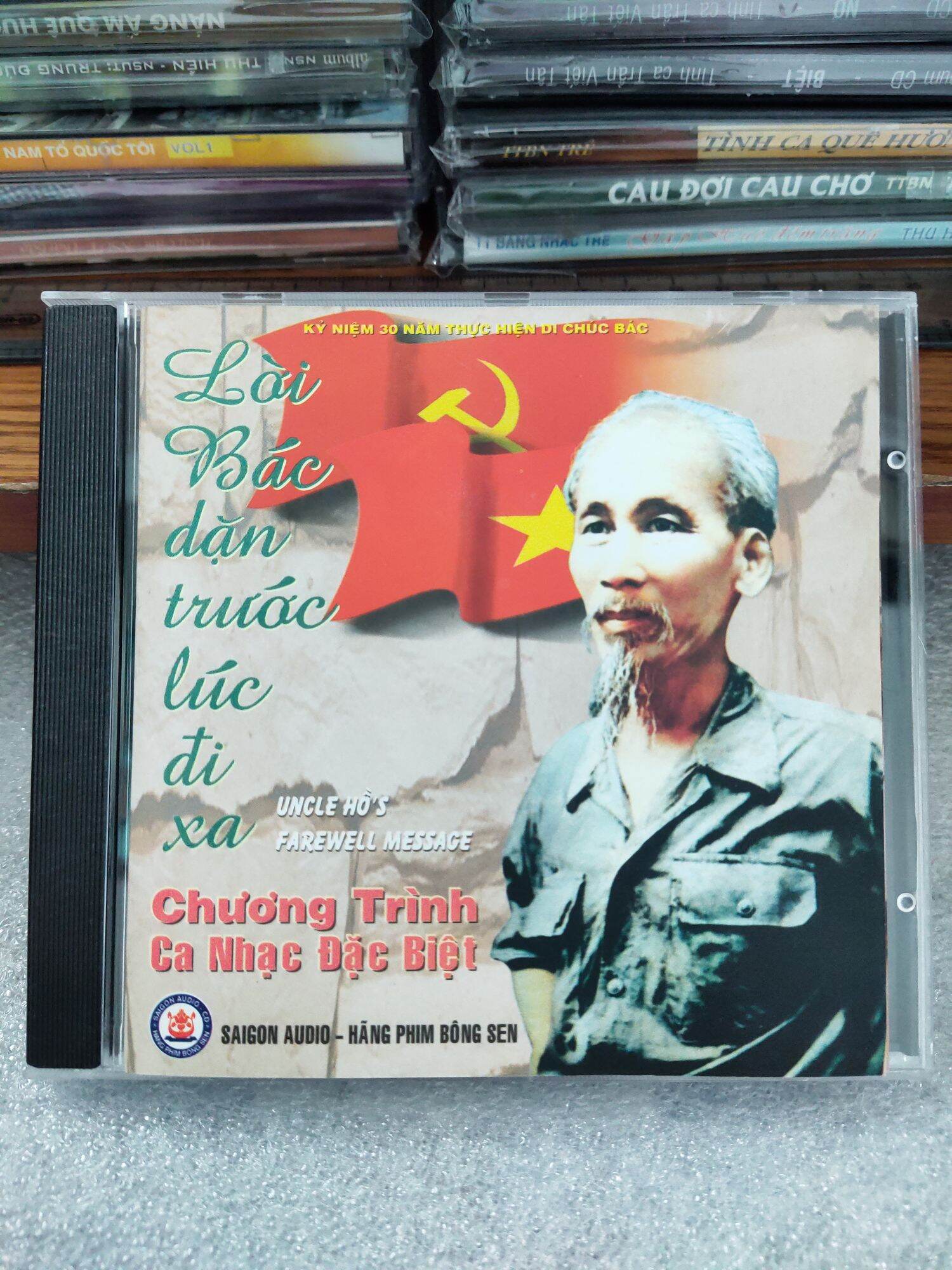 CD Lời Bác Dặn Trước Lúc Đi Xa - chương trình ca nhạc đặc biệt