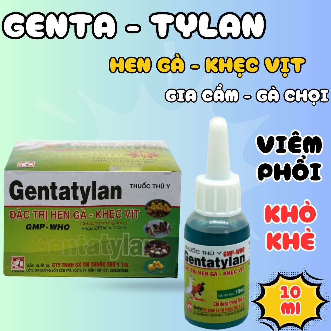 Gentatylan nhỏ hen khẹc, khò khè, sổ mũi viêm phổi gia cầm lọ 10ml