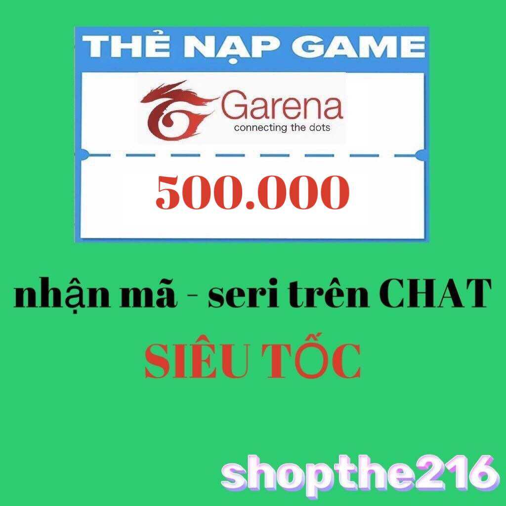 Mã thẻ GARENA - thời gian xử lý dưới 5 phút