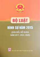 Bộ Luật Hình Sự năm 2015 (Sửa Đổi Bổ Sung năm 2017 2024 2025)