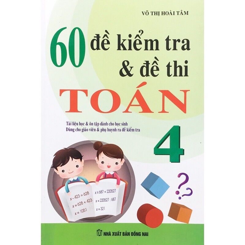 Sách - 60 đề kiểm tra và đề thi toán 4