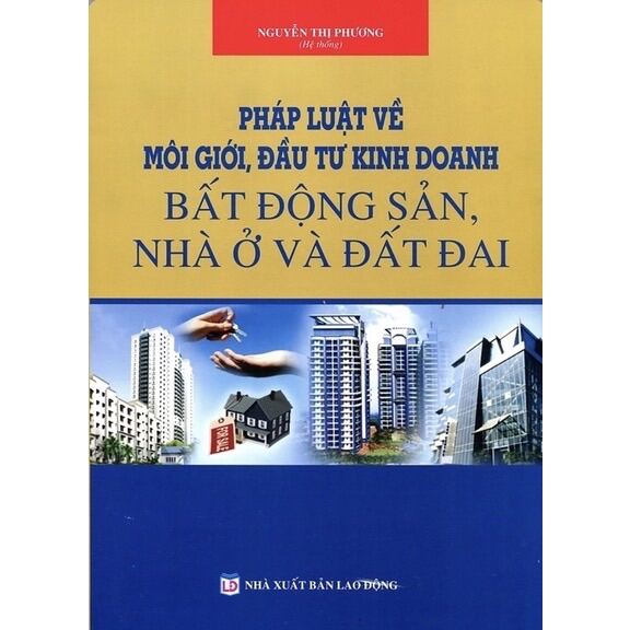 Sách - Pháp Luật Về Môi Giới, Đầu Tư Kinh Doanh Bất Động Sản