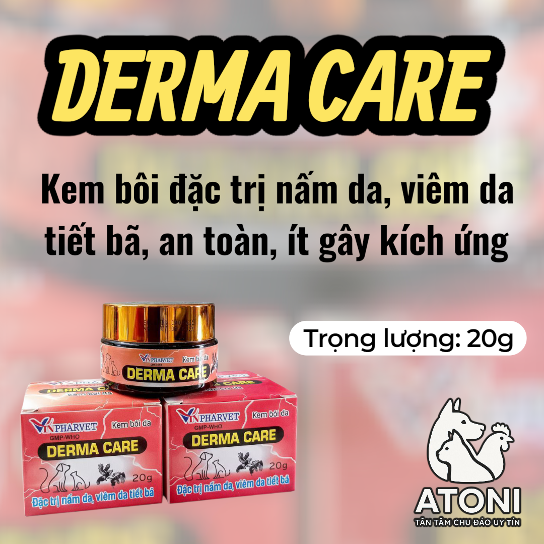 DERMA CARE Hũ 20g Kem Bôi Ngoài Da Cho Thú Cưng, Gà Đá, Gia Súc - Nấm Da, Viêm Da Tiết Bã, Ít Gây Kích Ứng, An Toàn