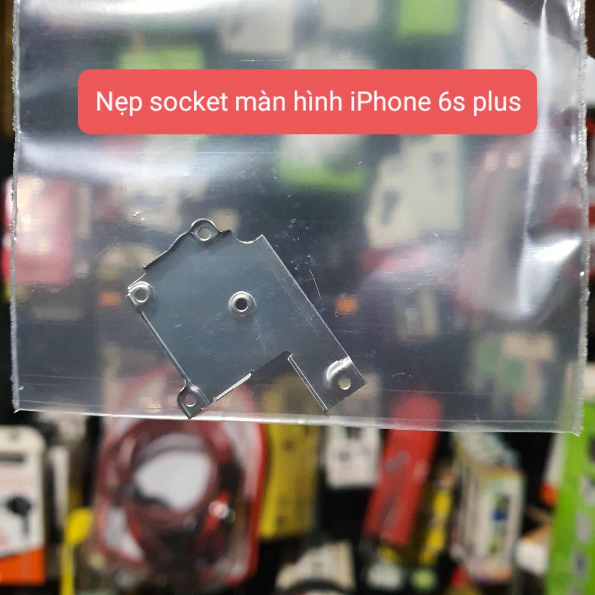 Nẹp socket màn hình iPhone 6S Plus