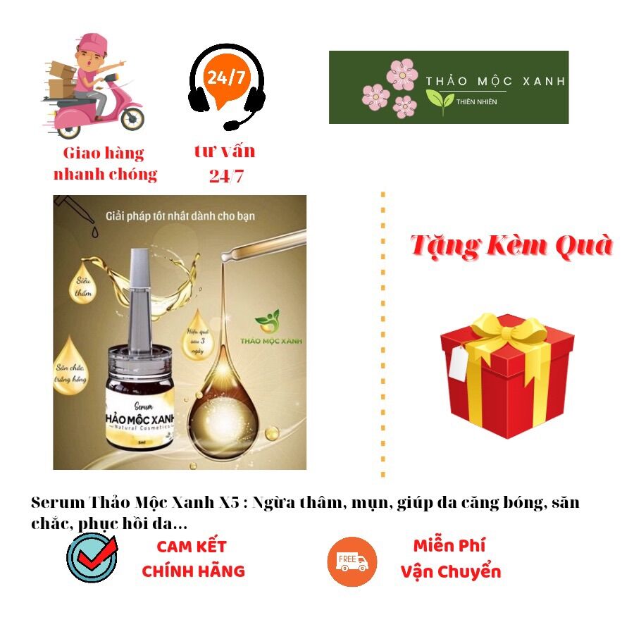 Serum Thảo Mộc Xanh X5 - Dưỡng Trắng, ngừa thâm mụn