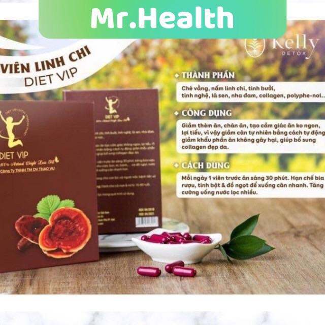 Viên giảm cân Diet Vip Linh Chi cam kết chính hãng