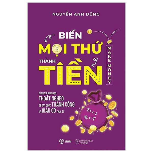 Sách - biến mọi thứ thành tiền 2 tập