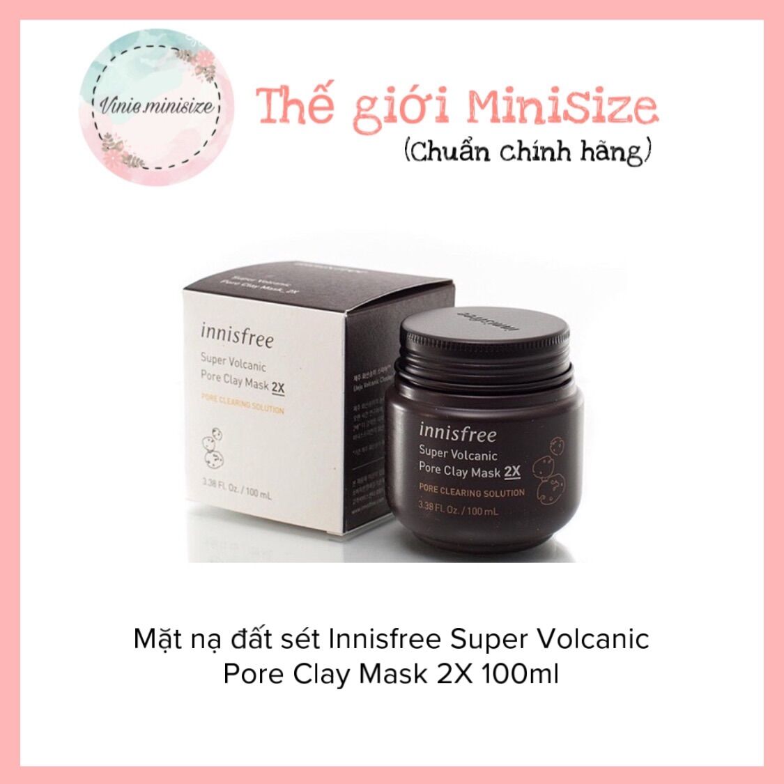 Mặt nạ đất sét Innisfree Super Volcanic Pore Clay Mask 2X 100ml | Mặt nạ tro núi lửa | Vinie.minisize