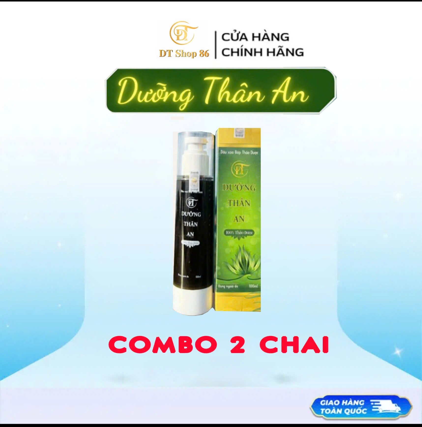  Dầu xoa bóp Dưỡng Thân An Combo 2 chai 