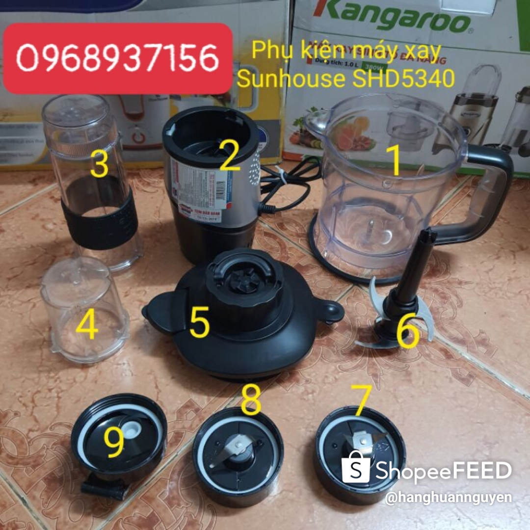 LINH KIỆN MÁY XAY SINH TỐ SUNHOUSE SHD5340B SHD5340 SHD5341G SHD5341