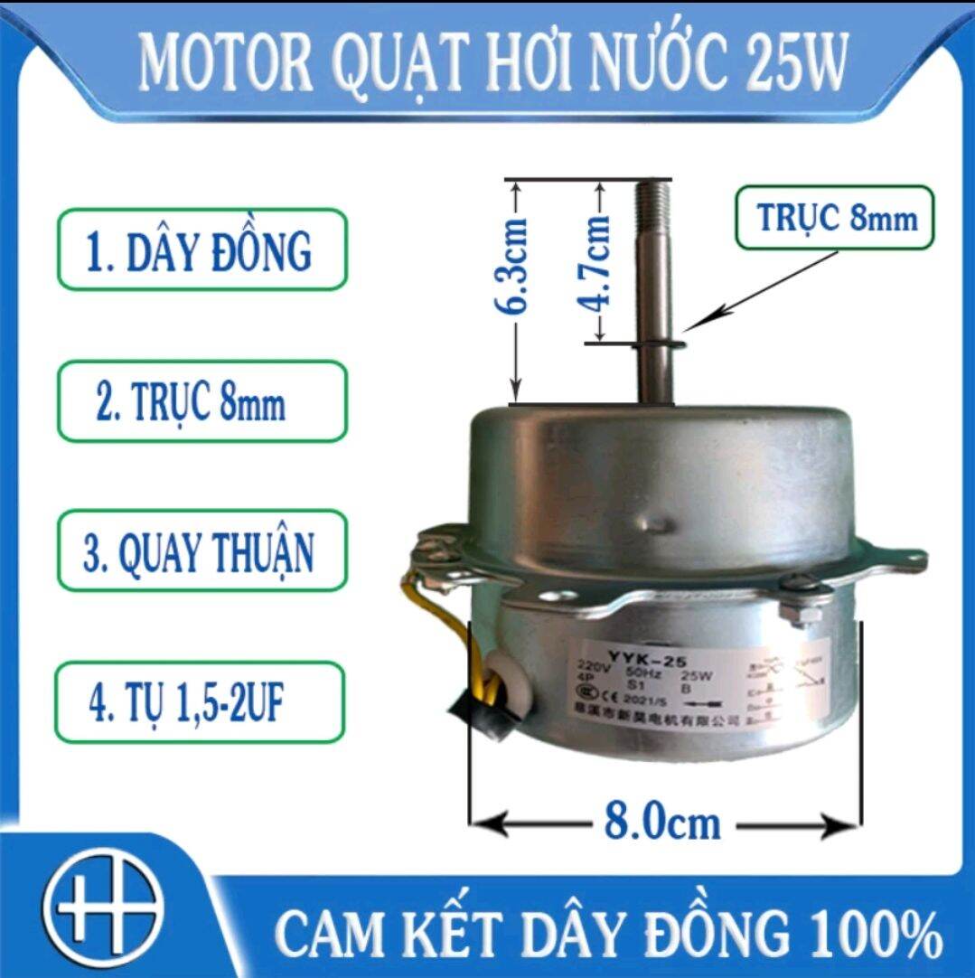 Motor, động cơ quạt hơi nước 25w, trục 8mm, quay thuận