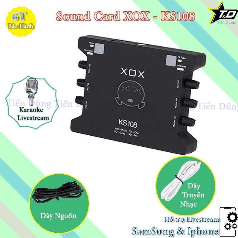 SOUND CARD THU ÂM LIVESTREAM XOX KS-108 BẢN TIẾNG ANH BẢO HÀNH 6 THÁNG