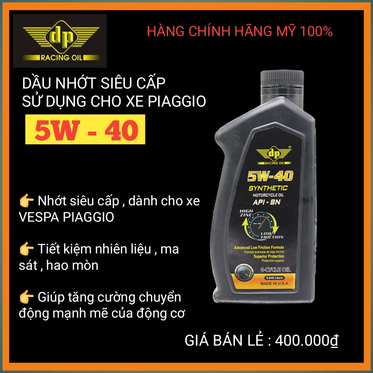 DẦU NHỚT SIÊU CẤP SỬ DỤNG CHO XE PIAGGIO 5W-40