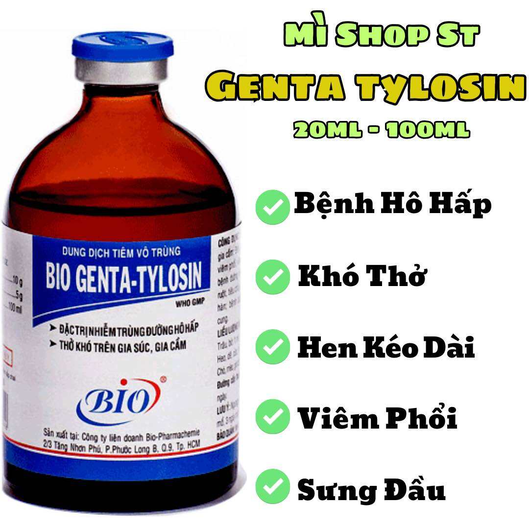 Genta Tylosin trị bệnh đường hô hấp, hen khẹt, viêm phổi kéo dài trên gà, heo, trâu, bò