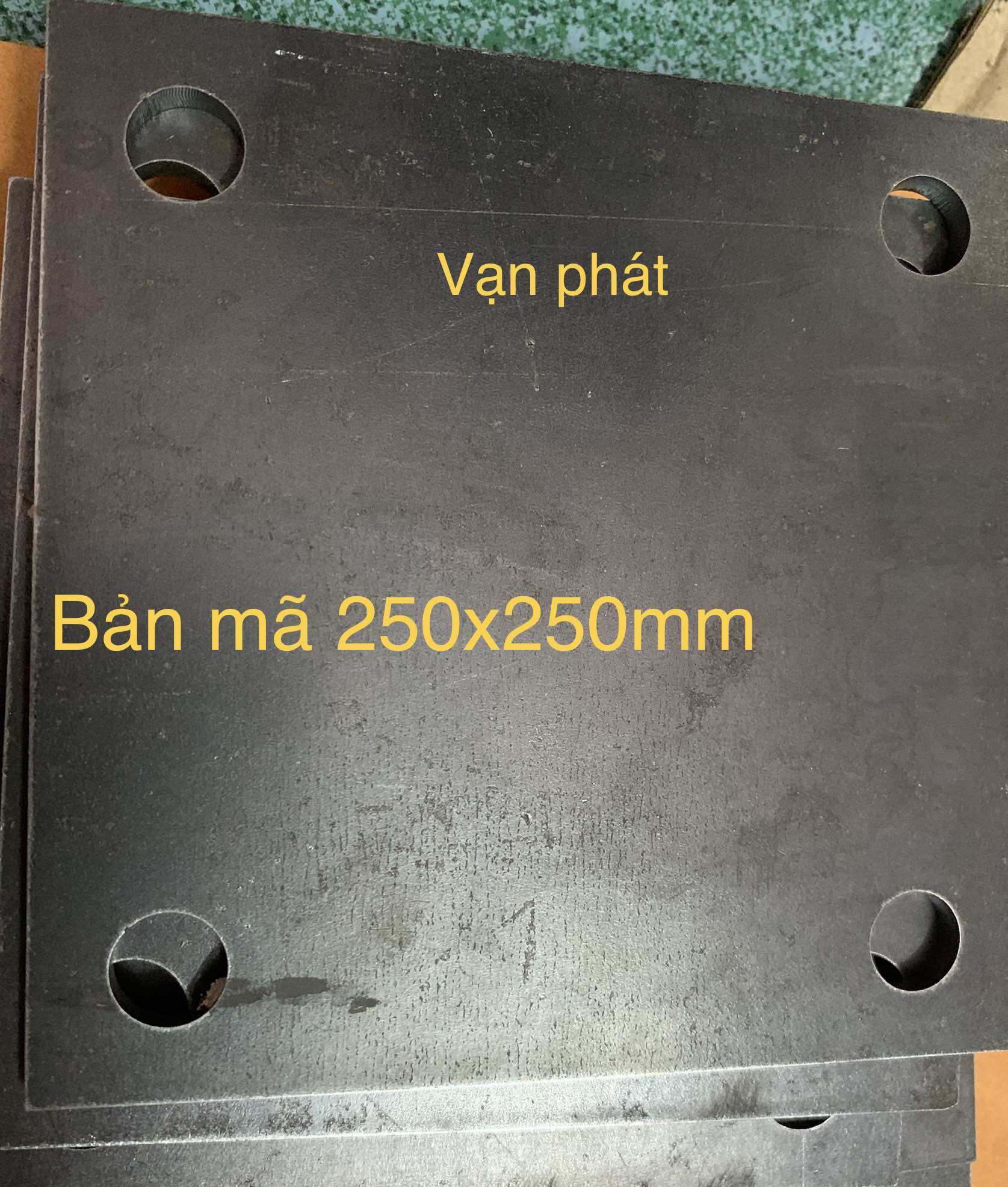 Bản mã 250x250 mm chiều dày 3mm đến 10mm