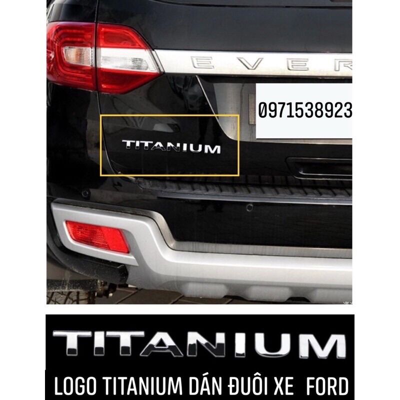 Logo chữ titanium dán đuôi xe ford everets ecosport
