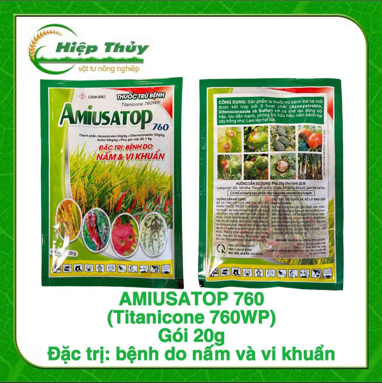 Amiusatop 760WP đặc trừ bệnh do nấm và vi khuẩn