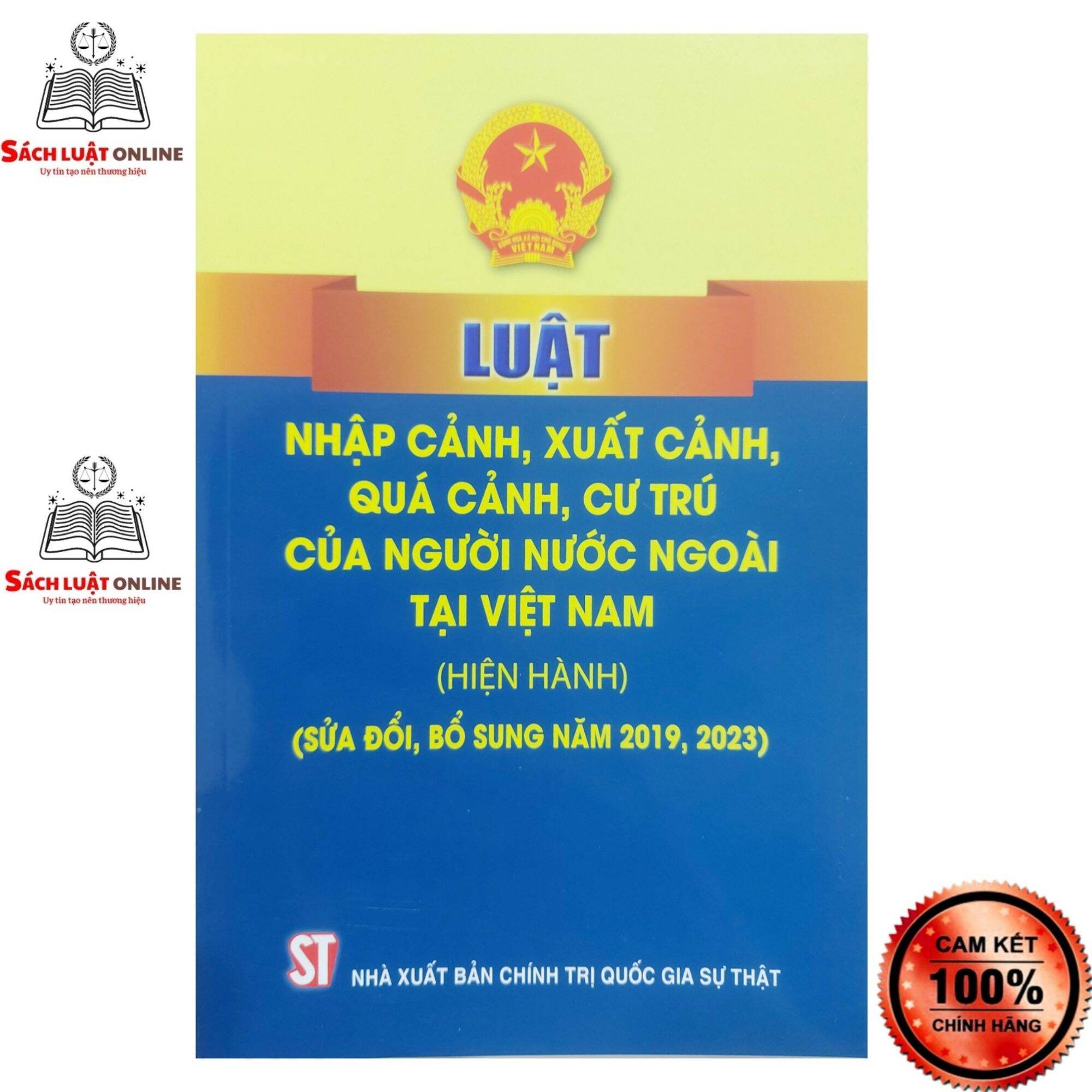 Sách - Luật nhập cảnh xuất cảnh quá cảnh cư trú của người nước ngoại tại Việt Nam