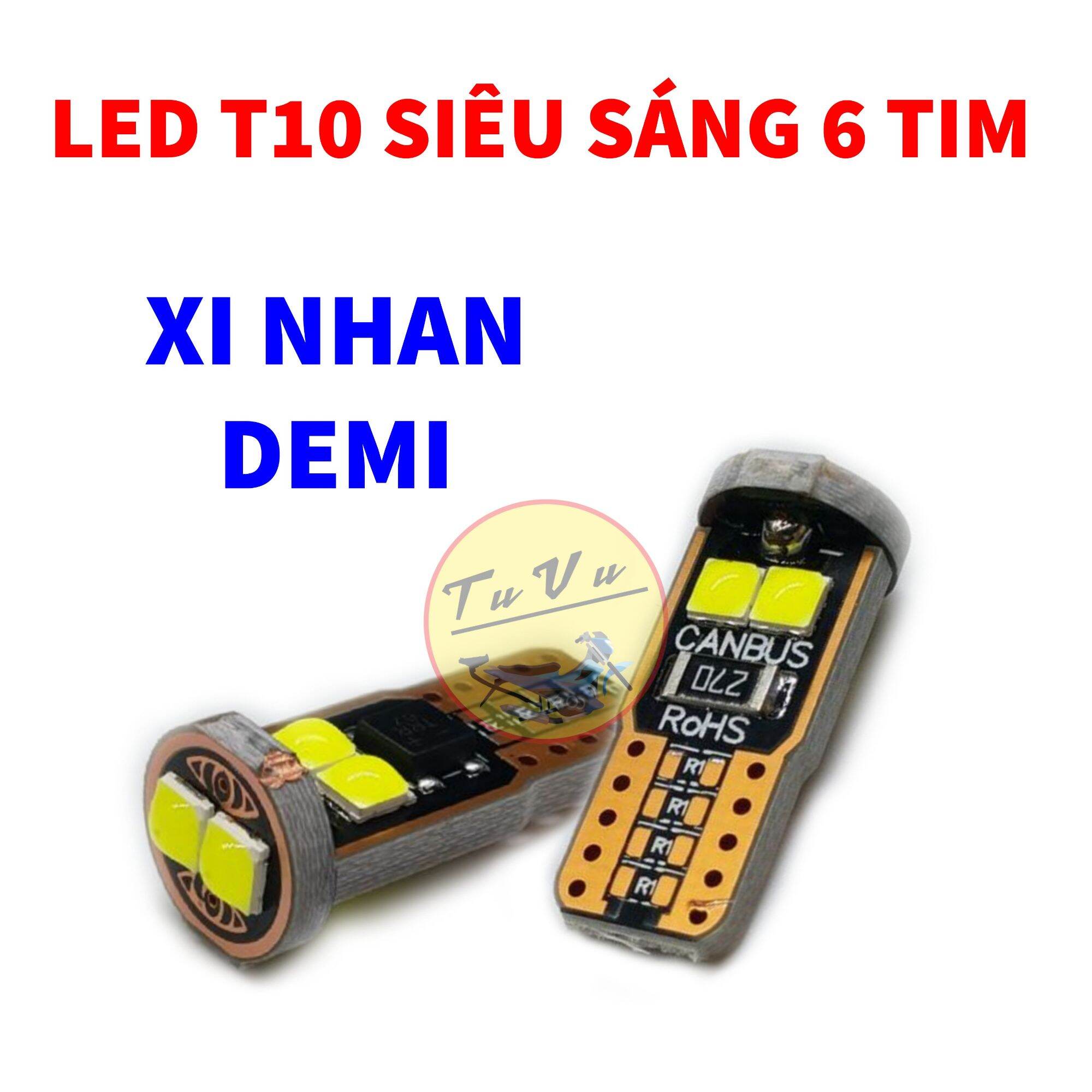 Đèn Led T10 6 Tim Siêu Sáng dùng làm xinhan và demi xe máy xe oto