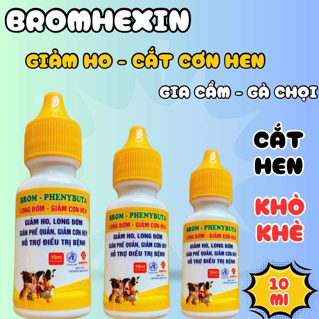 Bromhexin hen khẹt, khò khè, chảy mũi cho gà đá