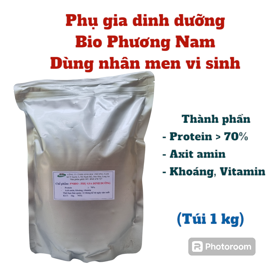 PHỤ GIA DINH DƯỠNG BIO PHƯƠNG NAM - Ủ Vem, Em,....