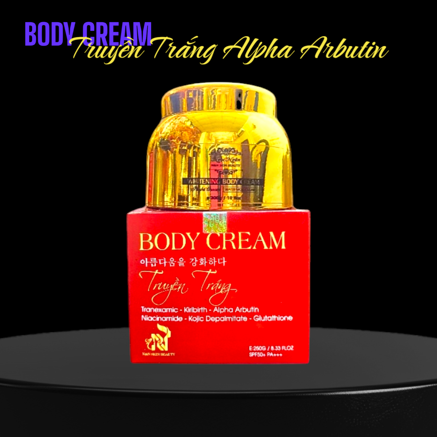 BODY TRUYỀN TRẮNG CAO CẤP ( KEM dưỡng trắng toàn thân ban đêm )