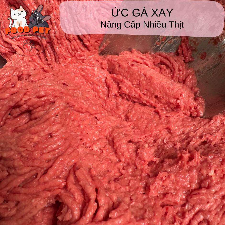 ỨC GÀ XAY KĨ cho chó mèo-nhiều thịt hơn-loại 1-hoả tốc. 