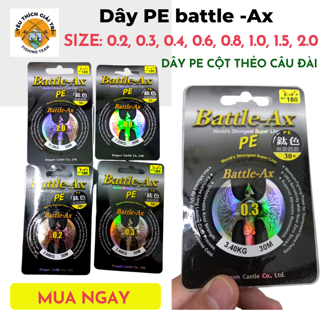 Dây pe battle ax, dây pe cột thẻo , dây pe cột lưỡi câu cá