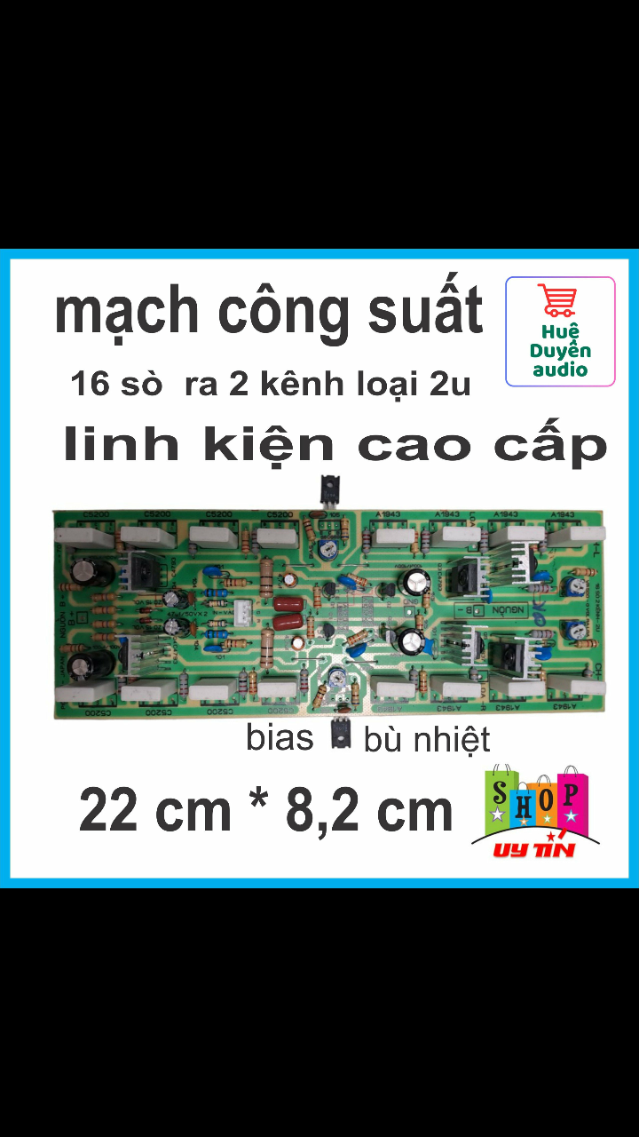 Bo mạch công suất 16 sò 2 kênh, 2u
